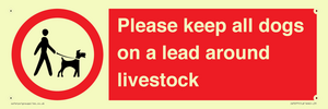 Please keep all dogs on a lead around livestock
